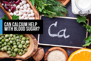 Can Calcium Help With Blood Sugar?