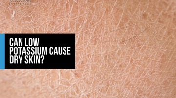 Can Low Potassium Cause Dry Skin?