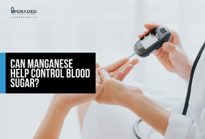 Can Manganese Help Control Blood Sugar?